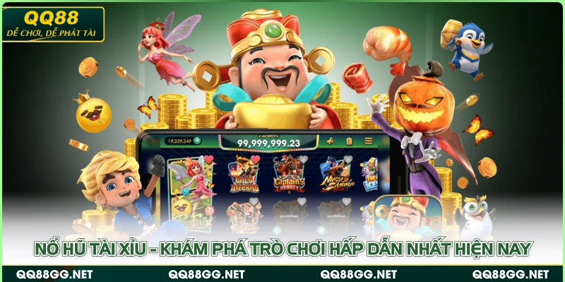 Nổ Hũ Tài Xỉu - Khám Phá Trò Chơi Hấp Dẫn Nhất Hiện Nay